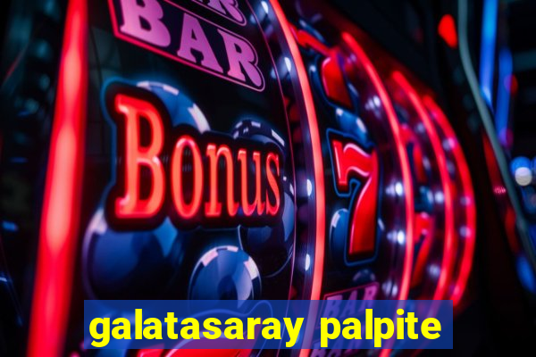 galatasaray palpite